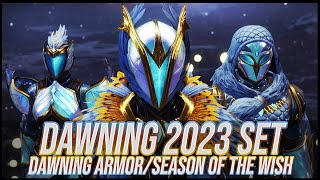 Destiny 2 Dawning 2023 Set Review  Season of the Wish [upl. by Bick146]