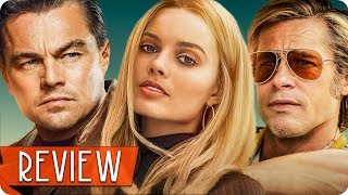 ONCE UPON A TIME IN HOLLYWOOD Kritik Review 2019 [upl. by Salb]