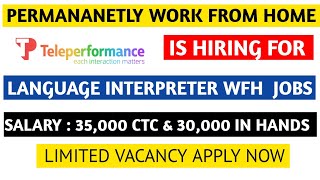 Permananetly Work From Home Jobs  Language Interpreter Jobs WFH Profile  35000 CTC [upl. by Qiratla]