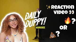 ArrdeeDaily Duppy REACTION VIDEO [upl. by Shelbi]