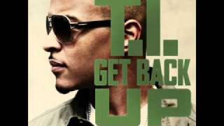 TI ft Chris Brown  Get Back Up NEW 2010MUST LISTEN [upl. by Thrasher]