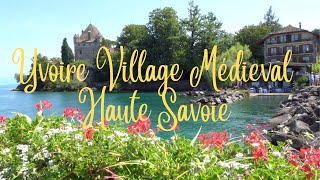 Yvoire  Village médiéval  Haute Savoie [upl. by Salisbarry]