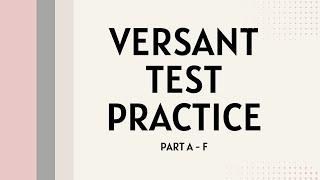 Versant Test Practice Part A to F [upl. by Ayr]