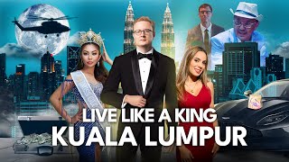 Live Like a King in Kuala Lumpur Luxury Living in Malaysia 🇲🇾 [upl. by Ennoved]