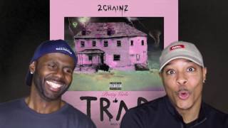 2 Chainz  4am Feat Travis Scott REACTION [upl. by Ardnasirk]