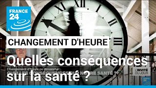 Changement dheure en France  quelles conséquences sur notre santé  • FRANCE 24 [upl. by Longerich333]