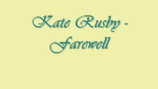 Kate Rusby  Farewell [upl. by Eirol276]