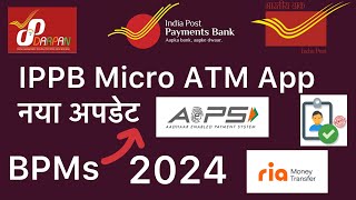 Ippb micro atm app । New update । Ria money transfer । Face authentication in aeps re kyc । ippb [upl. by Hearsh]