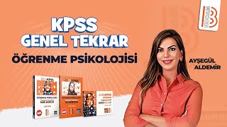 Öğrenme Psikolojisi  Tek Videoda Genel Tekrar  Ayşegül Aldemir  KPSS 2024 [upl. by Juli]