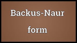 BackusNaur form Meaning [upl. by Ehc92]