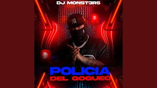 POLICIA DEL GOGUEO [upl. by Ardnekahs]