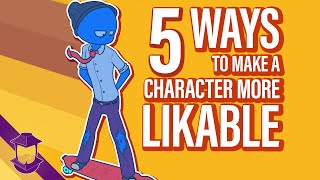 5 Ways to Make a Character More Likable [upl. by Baumann]