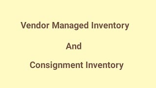 Vendor Managed Inventory amp Consignment Inventory explained in Tamil [upl. by Ivar]