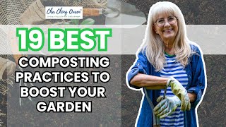 19 Best Composting Practices to Boost Your Garden [upl. by Narmi]