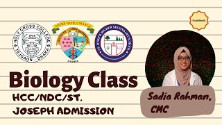 CollegeHCCNDCStJoseph admission batch 10 Biology class 1 Sadia Rahman RIfaCMC [upl. by Thetos426]