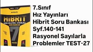 7SINIF HIZ HİBRİT S140141 RASYONEL SAYILARLA PROBLEMLER TEST27 [upl. by Yrollam208]