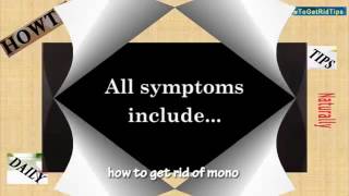 Infectious Mononucleosis Mono Symptoms and Treatment  Health City [upl. by Scott]