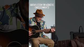 Learn How to Play Acoustic Embellishments on Guitar [upl. by Reggie579]