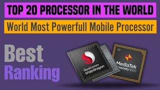 The World Most TOP 20 Fastest Mobile Processor 2024 [upl. by Whitney]