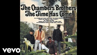 The Chambers Brothers  Time Has Come Today Audio [upl. by Anined728]