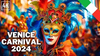 Venice Carnival 2024 First Look  Carnival Venezia 2024  4K HDR [upl. by Wilhelm109]