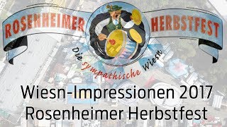 Rosenheimer Herbstfest 2017  Schee wars Impressionen und Eindrücke [upl. by Patrich985]