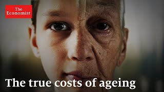 The true costs of ageing [upl. by Akenal]