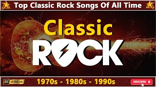 Best Classic Rock Songs 70s 80s 90s 🔔 Classic Rock Songs Full Album With Lyrics 🎸 4K Video Ultra HD [upl. by Llegna]