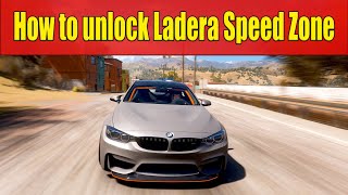 How to unlock Ladera Speed Zone in Forza Horizon 5 [upl. by Eislel]