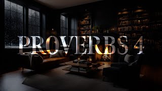 Proverbs 4  KJV  Audio Bible [upl. by Onidranreb]