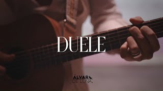 Álvaro de Luna  Duele Videoclip Oficial [upl. by Noillid961]