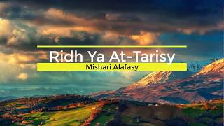 Ridh Ya AtTarish  by Mishari Alafasy [upl. by Blanc487]