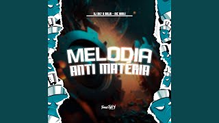 Melodia Anti Matéria Ultra Slowed [upl. by Willetta]