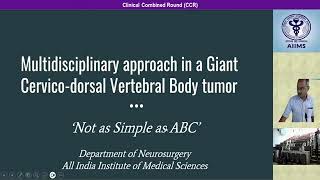 Giant CervicoDorsal Aneurysmal Bone Cyst  Clinical Combined Rounds  AIIMS New Delhi [upl. by Erdnua]