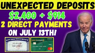 BREAKING NEWS 2400  914 UNEXPECTED DEPOSIT JULY 13TH BOOST FOR SOCIAL SECURITY amp SSDI [upl. by Arty]