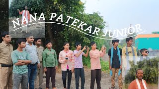 Aanch Movie For Nana Patekar Junior team part 2nanapatkar viral viralvideos [upl. by Ardine543]