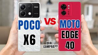 POCO X6 5G VS MOTO EDGE 40 5G  COMPARATIVO 📱 canaldwn [upl. by Akimed722]