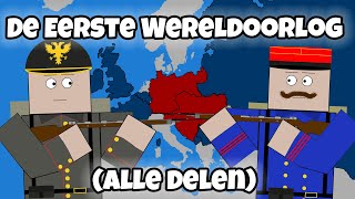 De Eerste Wereldoorlog Alle delen  Geschiedenis [upl. by Budde742]