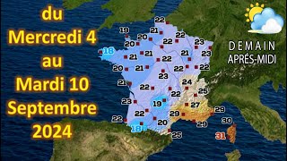 prévision météo France du Mercredi 4 au Mardi 10 Septembre 2024 [upl. by Ylek]