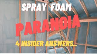 4 Signs of Spray Foam Paranoia [upl. by Rennane472]