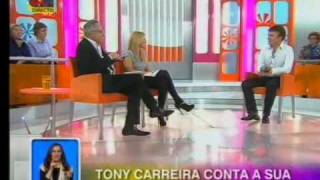 Tony Carreira Você na Tv  1ª Parte [upl. by Nnyliak15]