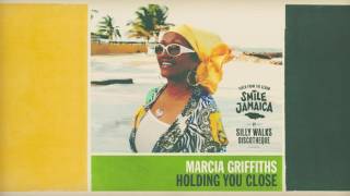 Marcia Griffiths  Holding You Close prod by Silly Walks Discotheque amp Jr Blender [upl. by Janetta582]