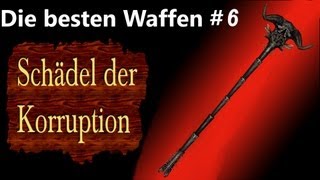 Die besten Waffen von Skyrim  Schädel der Korruption daedrisches Artefakt [upl. by Arehc779]