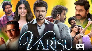 Varisu Full Movie In Hindi Dubbed  Thalapathy Vijay Rashmika Mandanna Prakash R  Reviews amp Facts [upl. by Ynnahc]