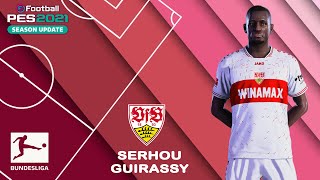 S GUIRASSY facestats VfB Stuttgart How to create in PES 2021 [upl. by Asante939]