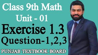 Class 9th Math Unit 1 Exercise 13 Question 123 9th Class Mathematics Unit 1 EX 13 Q1Q2Q3PTB [upl. by Allicserp]