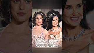 Demi Moore Returns to Hollywood With Dramatic Horror Film [upl. by Pebrook]