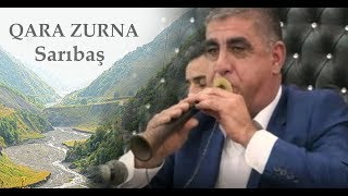 QARA ZURNA  Super oyun havasi Saribash ve Sheki reqsi [upl. by Bunow591]