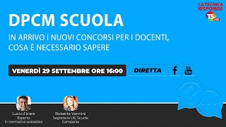 Dpcm scuola in arrivo i nuovi concorsi per i docenti cosa è necessario sapere [upl. by Pollock]