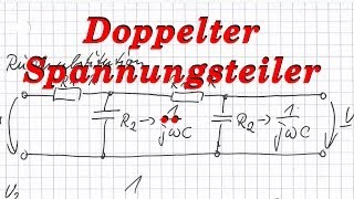 Doppelterkaskadierterbelasteter Spannungsteiler  Wechselstrom  komplexe Wechselstromrechnung [upl. by Zingg]